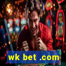 wk bet .com